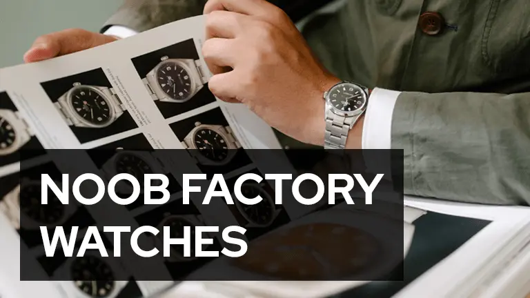 Noob Factory Watches